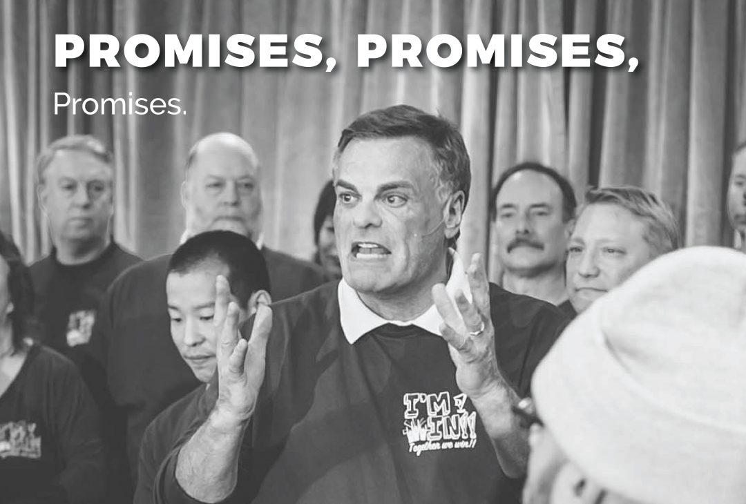 Promises, promises, promises.