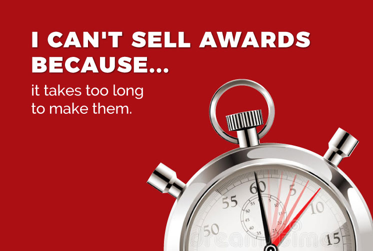 Can't-Sell-Awards-Too-Much-Time